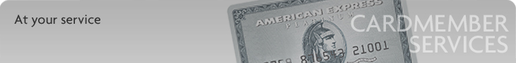 At your service. CARDMEMBER SERVICES